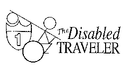 1 THE DISABLED TRAVELER