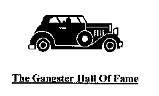 THE GANGSTER HALL OF FAME