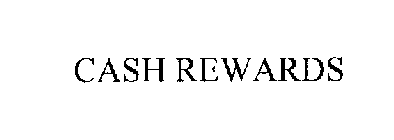CASH REWARDS