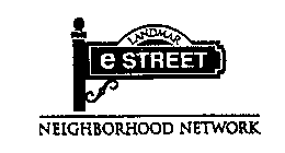LANDMAR E STREET NEIGHBORHOOD NETWORK