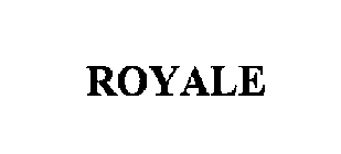 ROYALE