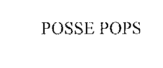 POSSE POPS