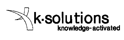 K-SOLUTIONS KNOWLEDGE-ACTIVATED