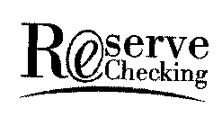 RESERVE CHECKING