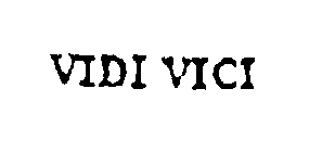 VIDI VICI