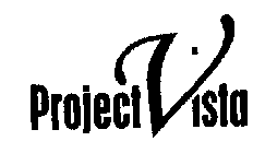 PROJECT VISTA