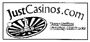 JUSTCASINO$.COM YOUR ONLINE GAMING RESOURCE