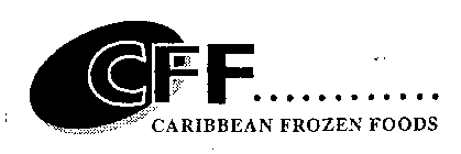 CFF............  CARIBBEAN FROZEN FOODS