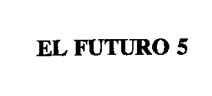 EL FUTURO 5