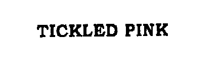 TICKLED PINK