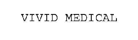 VIVID MEDICAL
