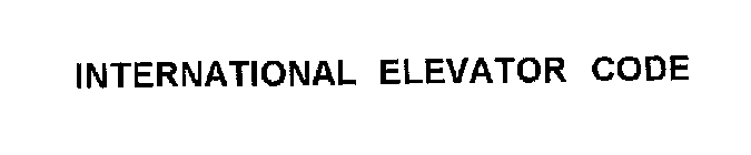 INTERNATIONAL ELEVATOR CODE