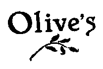OLIVE'S