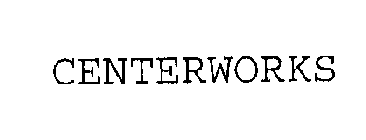 CENTERWORKS