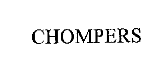 CHOMPERS