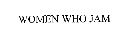WOMEN WHO JAM
