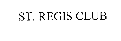 ST. REGIS CLUB