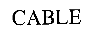 CABLE