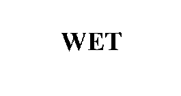 WET