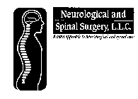 NEUROLOGICAL AND SPINAL SURGERY, L.L.C.