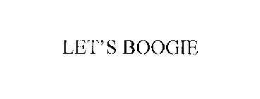 LET'S BOOGIE