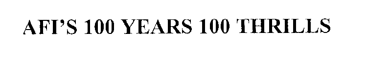 AFI'S 100 YEARS 100 THRILLS