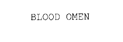 BLOOD OMEN