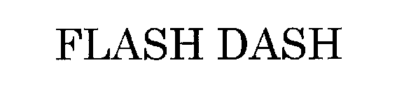 FLASH DASH