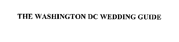 THE WASHINGTON DC WEDDING GUIDE