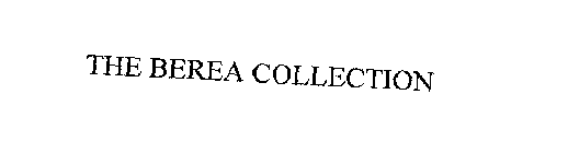 THE BEREA COLLECTION