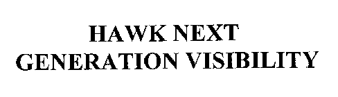 HAWK NEXT GENERATION VISIBILITY