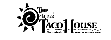 THE ORIGINAL TACO HOUSE FIESTA MEALS 