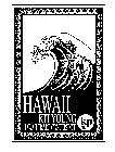 HAWAII KIT YOUNG HAWAII TRADE CONFERENCE