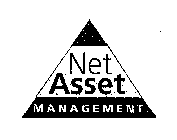 NET ASSET MANAGEMENT