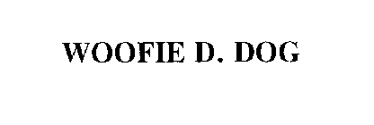 WOOFIE D. DOG