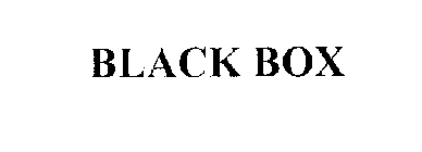 BLACK BOX