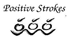 POSITIVE STROKES