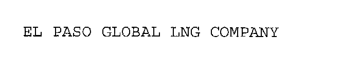 EL PASO GLOBAL LNG COMPANY
