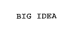 BIG IDEA