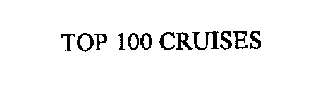 TOP 100 CRUISES