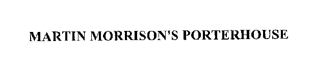 MARTIN MORRISON'S PORTERHOUSE