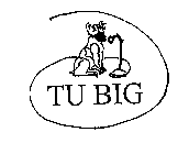 TU BIG