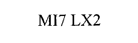 MI7 LX2