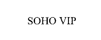 SOHO VIP