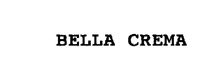 BELLA CREMA