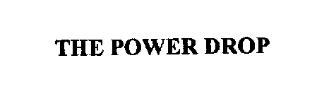 THE POWER DROP