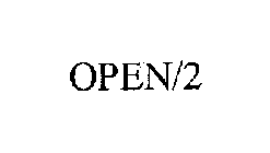 OPEN/2