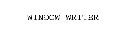 WINDOW WRITER