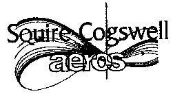 SQUIRE-COGSWELL AEROS