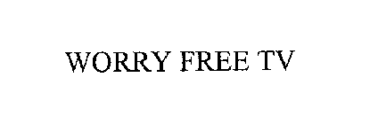 WORRY FREE TV